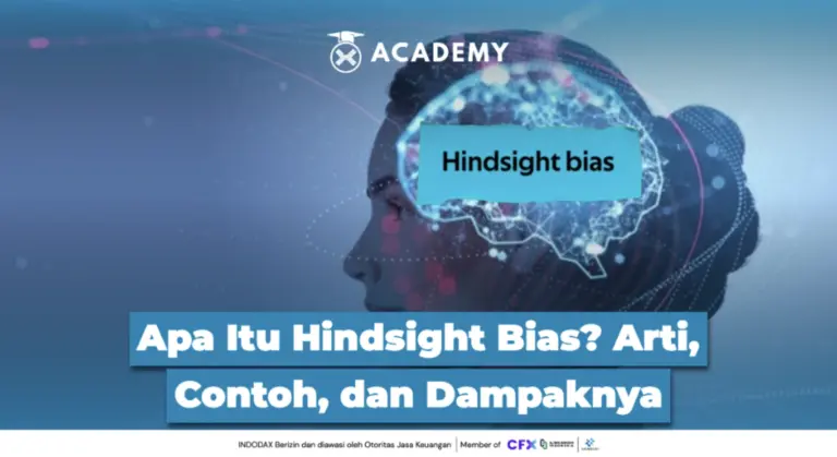 Apa Itu Hindsight Bias? Arti, Contoh, dan Dampaknya
