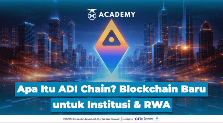 Apa Itu ADI Chain? Blockchain Baru untuk Institusi & RWA