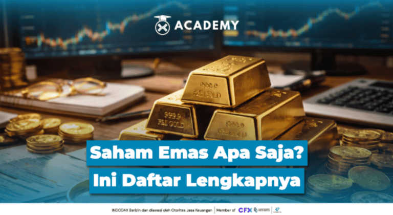Saham Emas Apa Saja? Ini Daftar Lengkapnya di 2026