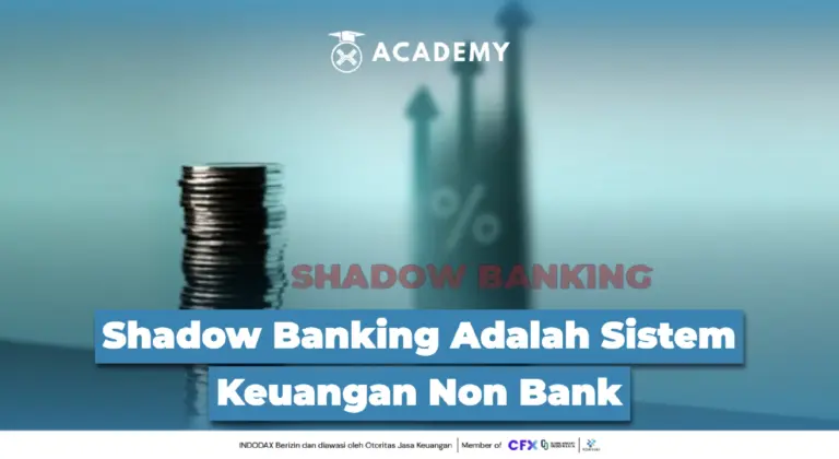 Shadow Banking Adalah Sistem Keuangan Non Bank