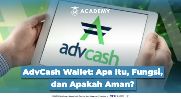 AdvCash Wallet: Apa Itu, Fungsi, dan Apakah Aman?