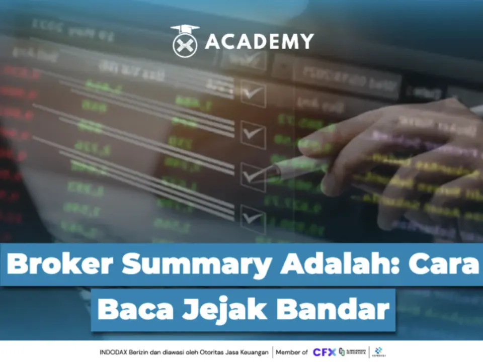 Broker Summary Adalah: Cara Baca Jejak Bandar