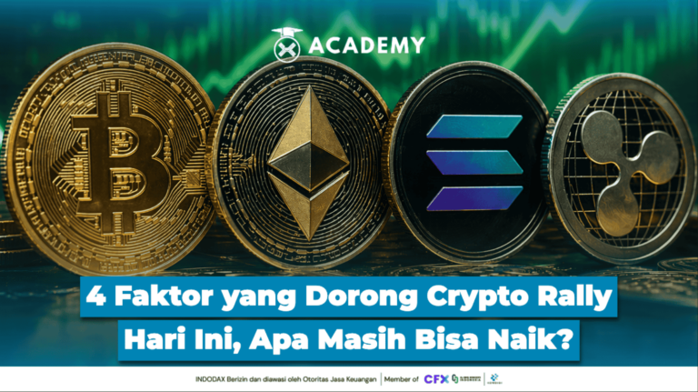 4 Faktor yang Dorong Crypto Rally Hari Ini, Apa Masih Bisa Naik?