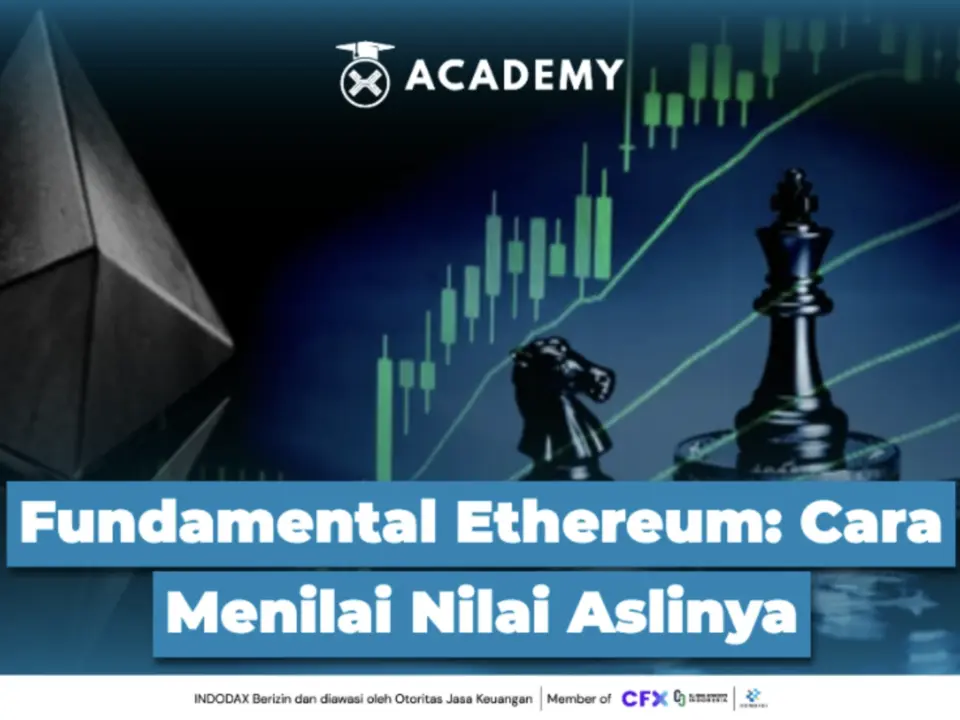 Fundamental Ethereum: Cara Menilai Nilai Aslinya