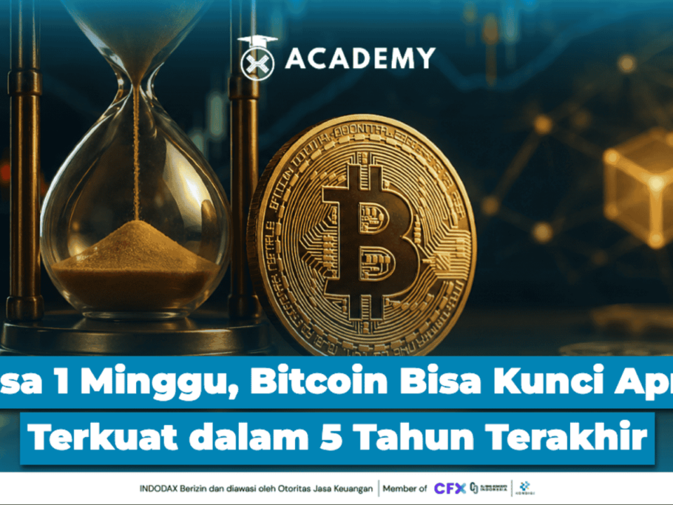 Sisa 1 Minggu, Bitcoin Bisa Kunci April Terkuat dalam 5 Tahun Terakhir