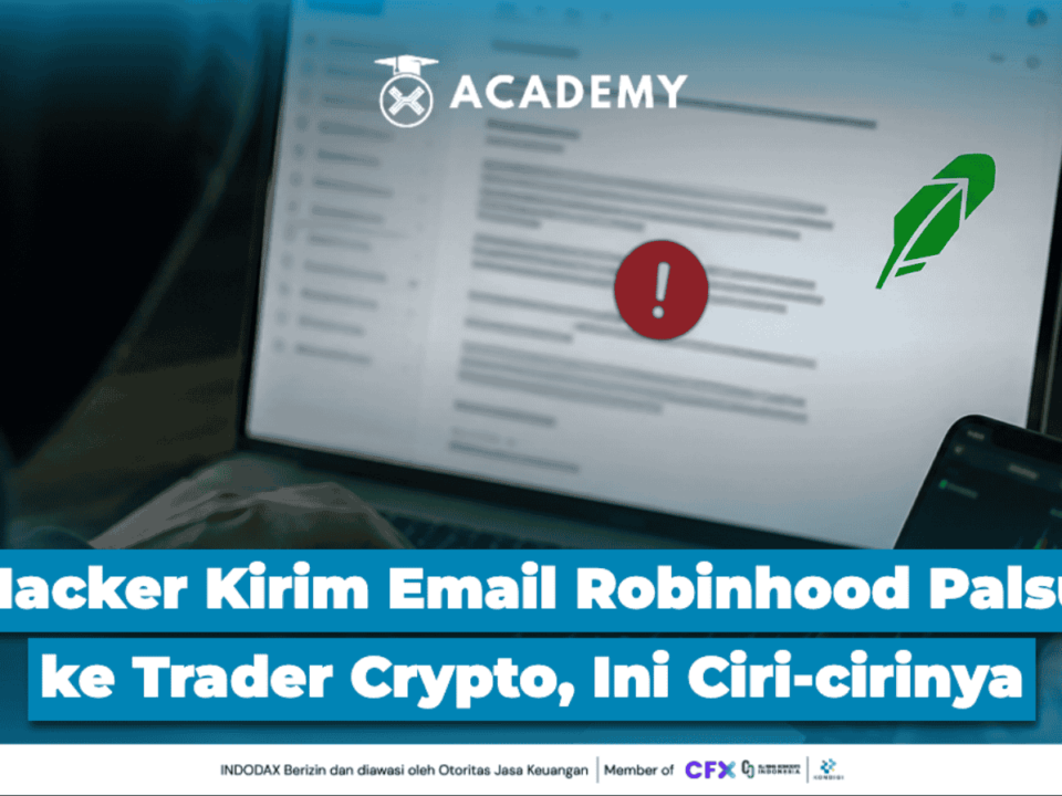 Hacker Kirim Email Robinhood Palsu ke Trader Crypto, Ini Ciri-Cirinya