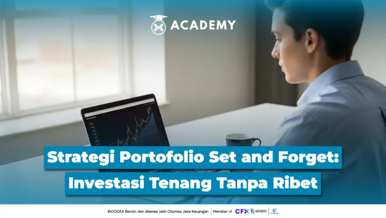 Strategi Portofolio Set and Forget: Investasi Tenang Tanpa Ribet