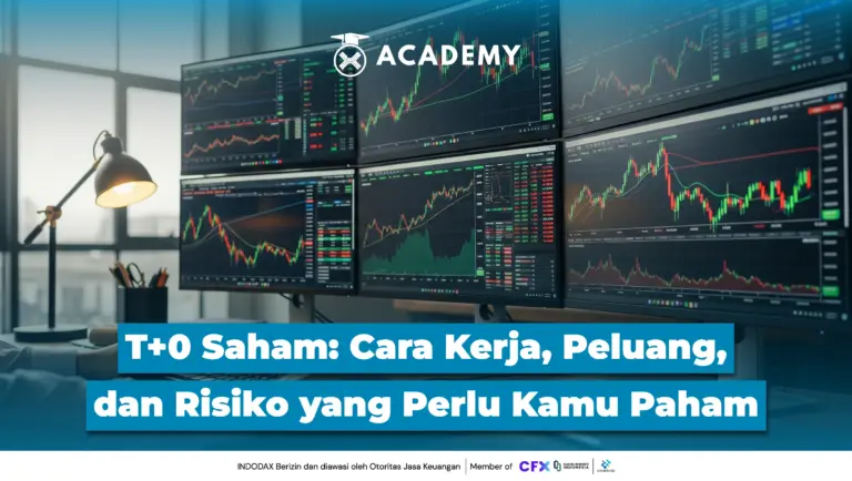 T+0 Saham: Cara Kerja, Peluang, & Risiko yang Perlu Kamu Pahami