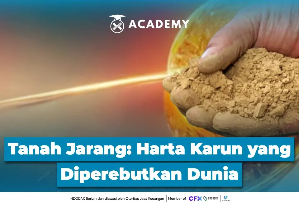 Tanah Jarang Harta Karun yang Diperebutkan Dunia