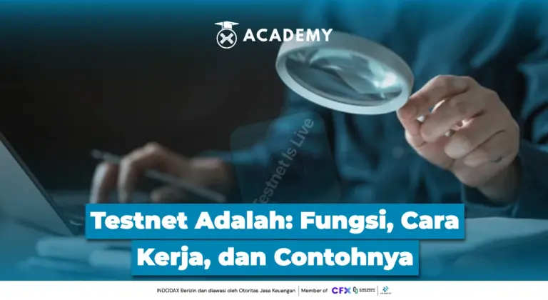 Testnet Adalah: Fungsi, Cara Kerja, dan Contohnya