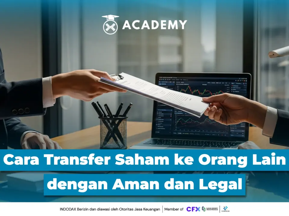 Cara Transfer Saham ke Orang Lain dengan Aman dan Legal