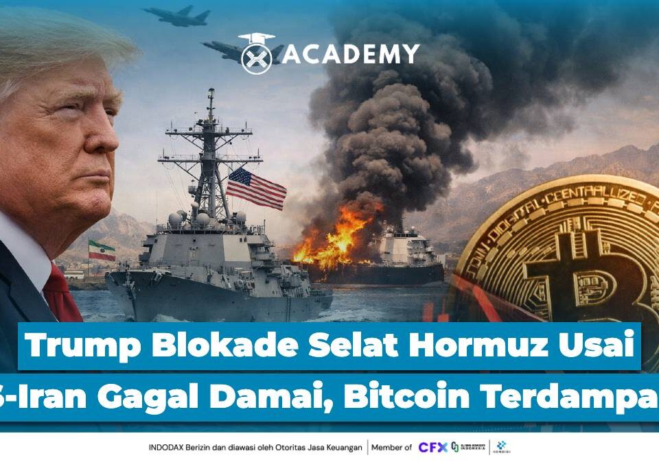 Trump Blokade Selat Hormuz Usai AS Iran Gagal Damai, Bitcoin Terdampak?