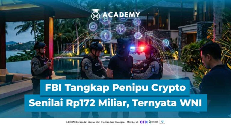 FBI Tangkap Penipu Crypto Senilai Rp172 Miliar, Ternyata WNI
