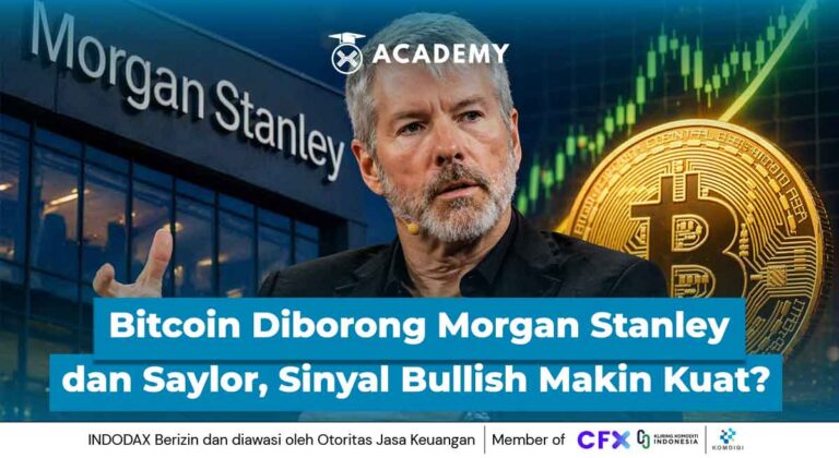 Bitcoin (BTC) Diborong Morgan Stanley dan Saylor, Sinyal Bullish Makin Kuat?
