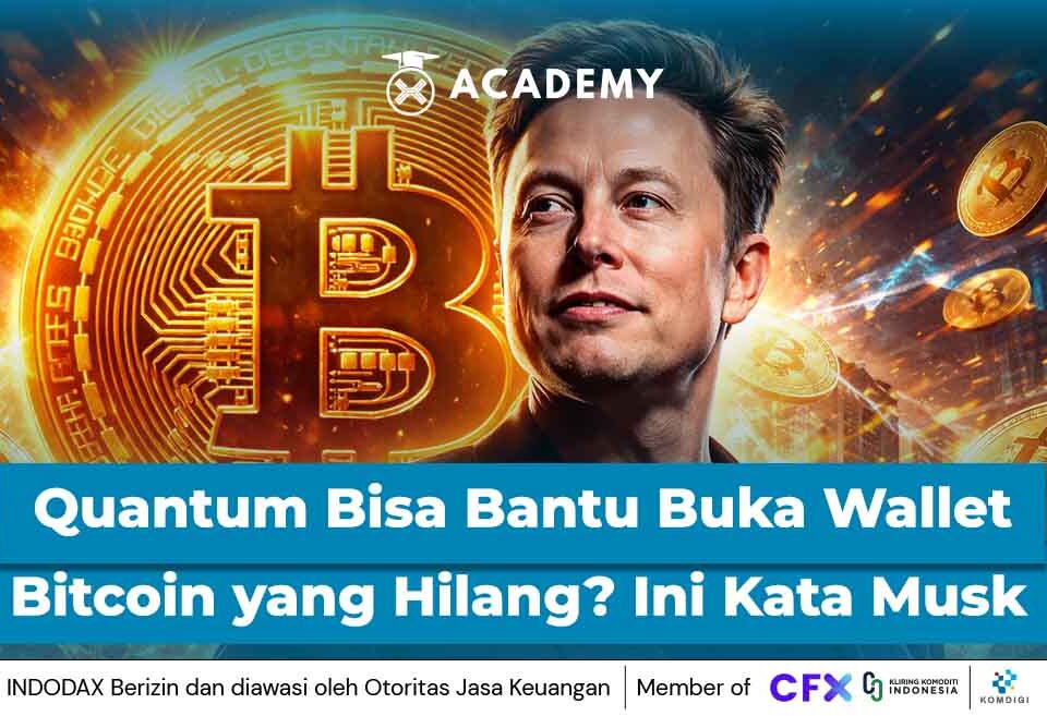 Quantum Bisa Bantu Buka Wallet Bitcoin yang Hilang? Ini Kata Elon Musk