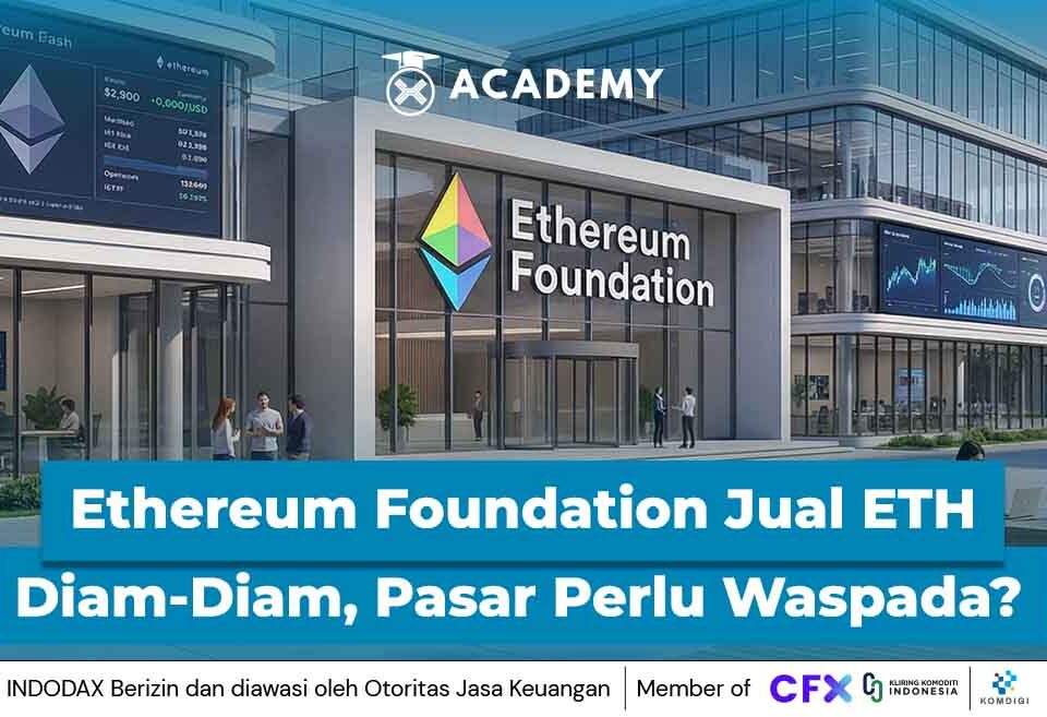 Ethereum Foundation Jual ETH Diam-diam, Pasar Perlu Waspada?