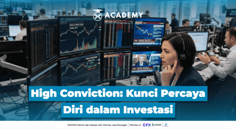 High Conviction: Kunci Percaya Diri dalam Investasi