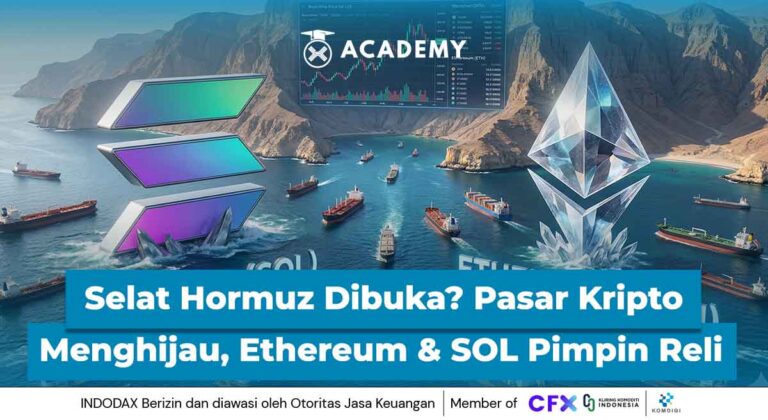 Selat Hormuz Akan Dibuka? Pasar Kripto Menghijau, Ethereum & SOL Pimpin Reli