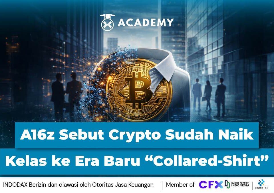 A16z Sebut Crypto Sudah Naik Kelas ke Era Baru “Collared-Shirt”
