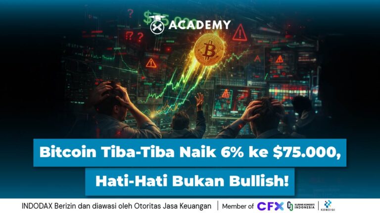 Bitcoin Tiba-Tiba Naik 6% ke $75.000, Hati-Hati Bukan Bullish!