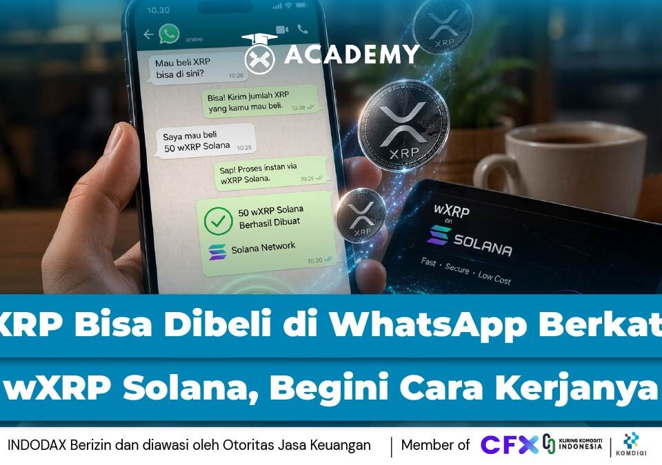 XRP Bisa Dibeli di WhatsApp Berkat wXRP Solana, Begini Cara Kerjanya