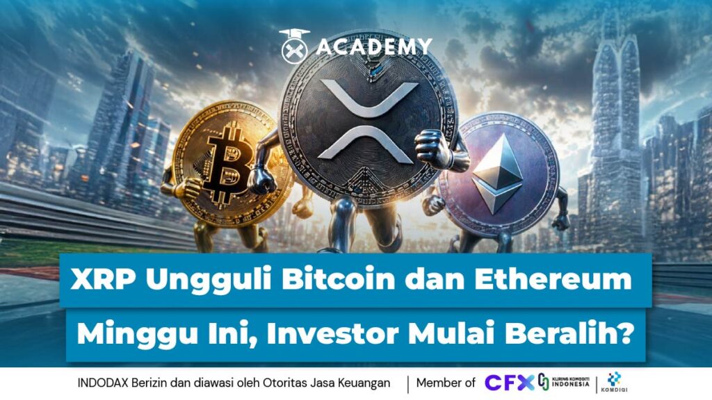 XRP Ungguli Bitcoin dan Ethereum Minggu Ini, Investor Mulai Beralih?