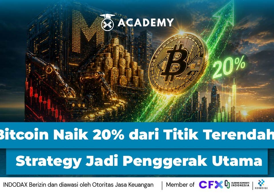 Bitcoin Naik 20% dari Titik Terendah, Strategy Jadi Penggerak Utama