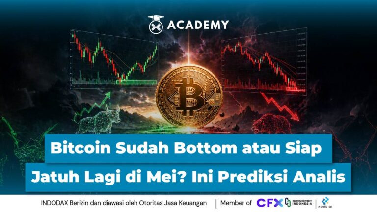 Bitcoin Sudah Bottom atau Siap Jatuh Lagi di Mei? Ini Prediksi Analis