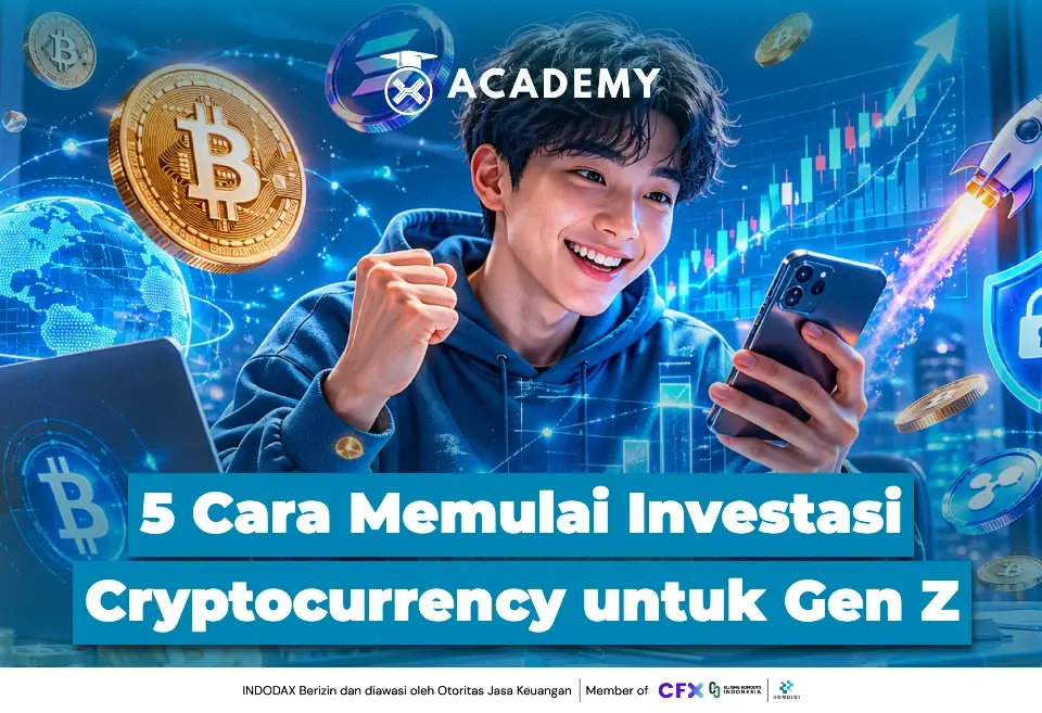 5 Cara Memulai Investasi Cryptocurrency untuk Gen Z