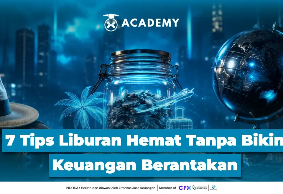 7 Tips Liburan Hemat Tanpa Bikin Keuangan Berantakan