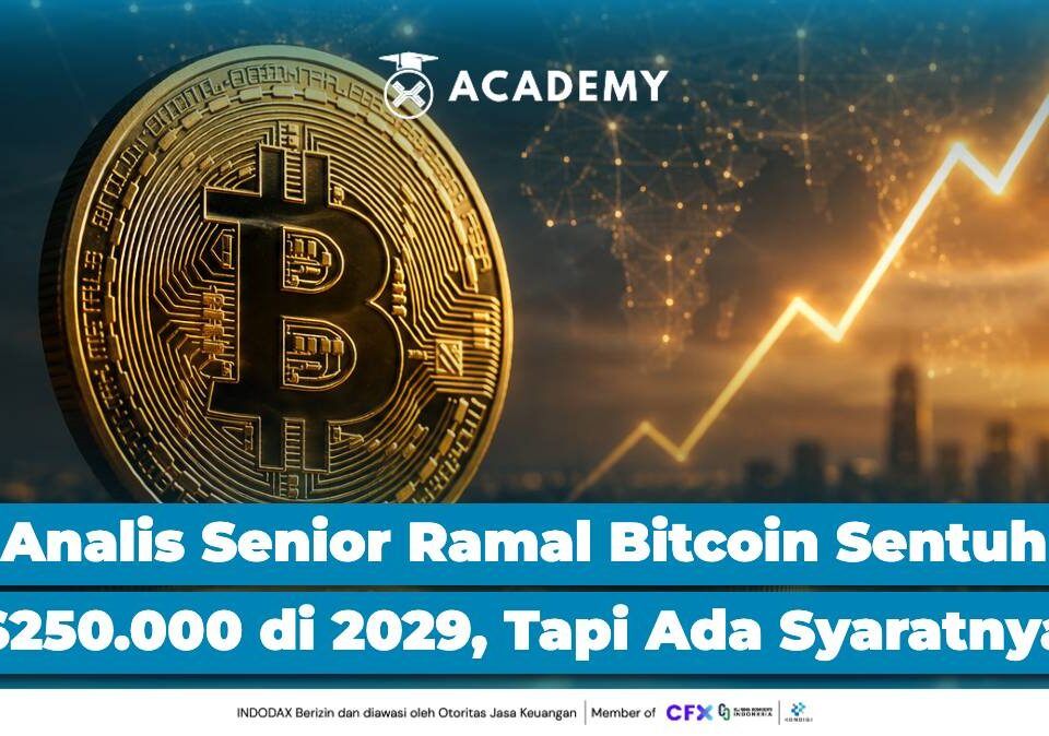 Analis Senior Ramal Bitcoin Sentuh $250.000 di 2029, Tapi Ada Syaratnya