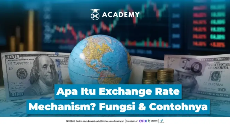 Apa Itu Exchange Rate Mechanism (ERM)? Fungsi dan Contohnya
