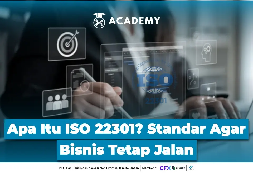 Apa Itu ISO 22301? Standar Agar Bisnis Tetap Jalan