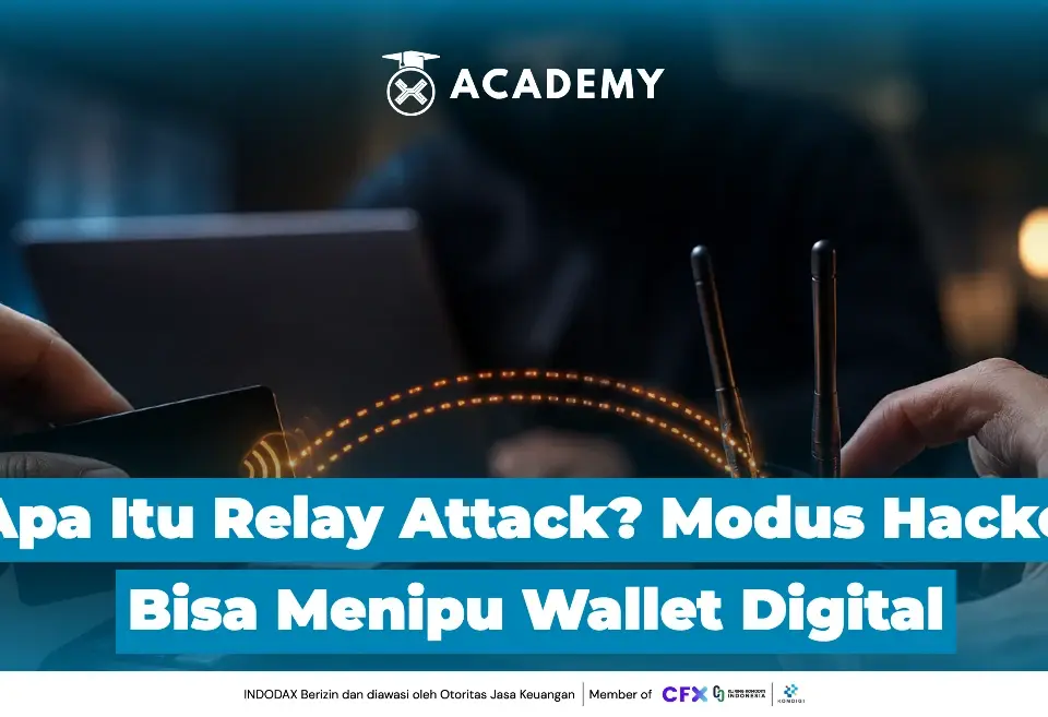 Apa Itu Relay Attack? Modus Hacker yang Bisa Menipu Wallet Digital