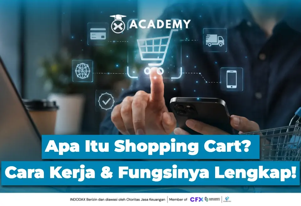 Apa Itu Shopping Cart? Cara Kerja & Fungsinya di E Commerce
