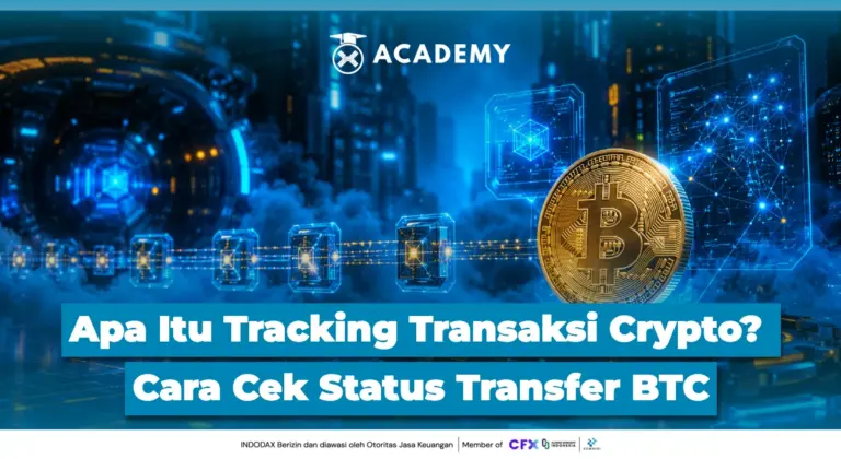 Apa Itu Tracking Transaksi Crypto? Cara Cek Status Transfer Bitcoin