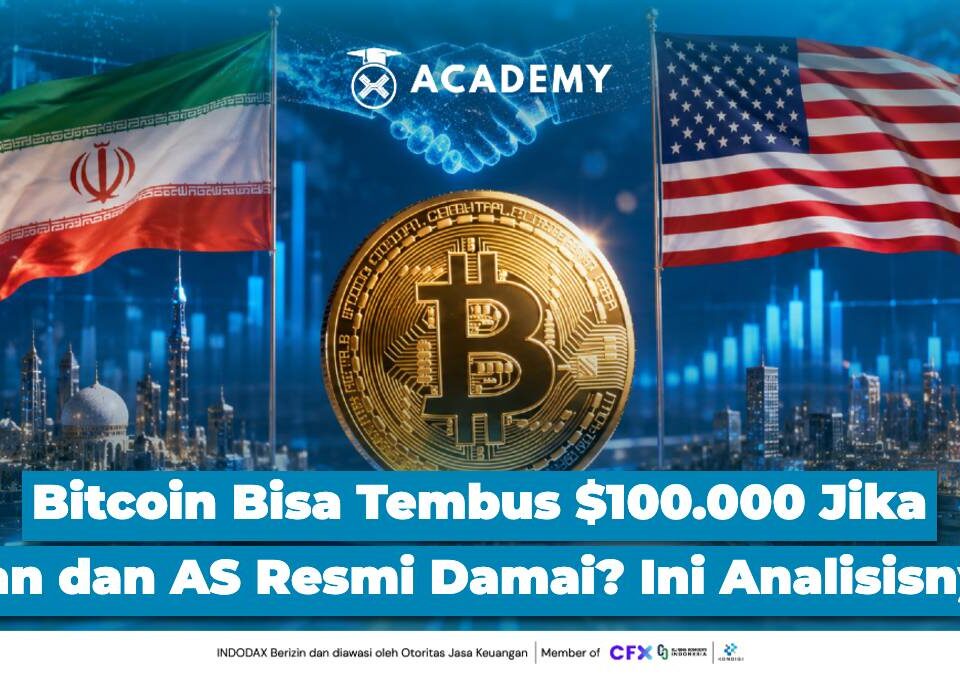 Bitcoin Bisa Tembus $100.000 Jika Iran dan AS Resmi Damai? Ini Analisisnya