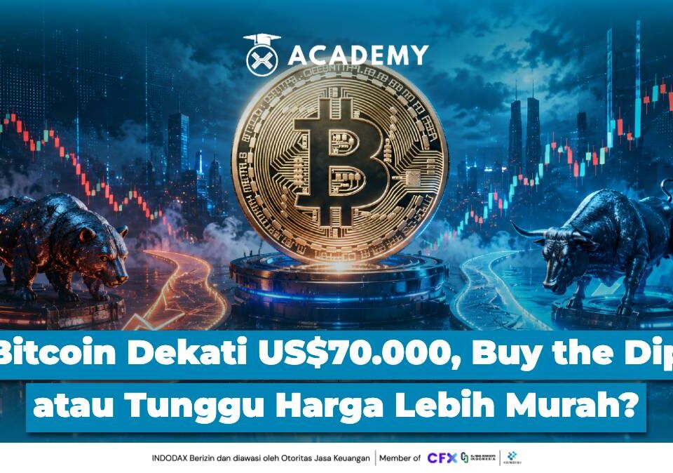 Bitcoin Dekati US$70.000, Buy the Dip atau Tunggu Harga Lebih Murah?