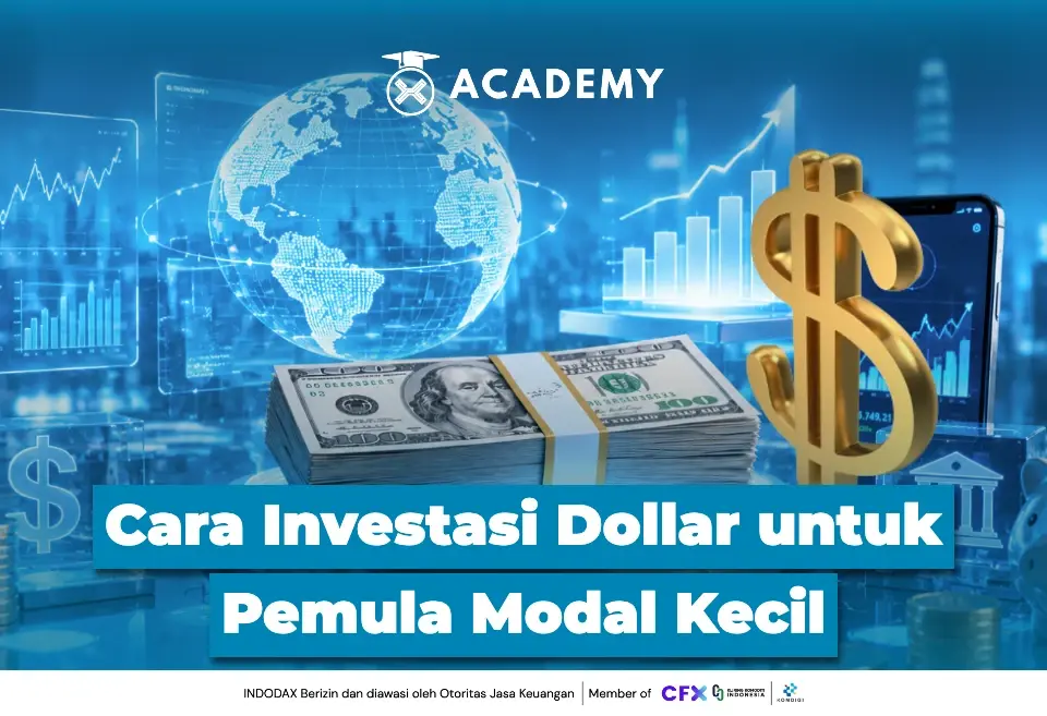 Cara Investasi Dollar untuk Pemula Modal Kecil