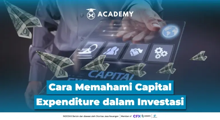 Cara Memahami Capital Expenditure dalam Investasi