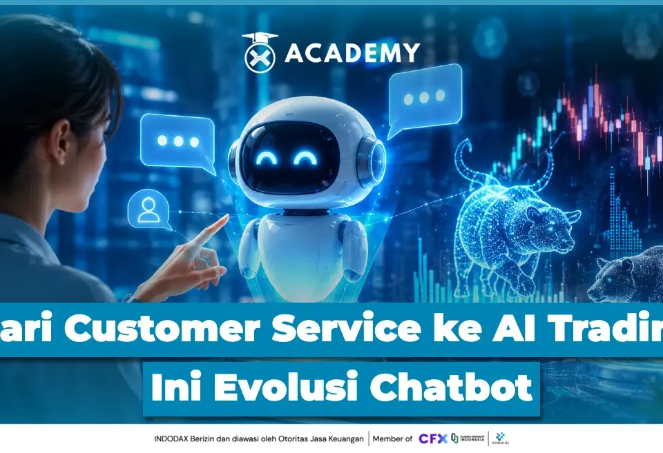 Dari Customer Service ke AI Trading, Ini Evolusi Chatbot