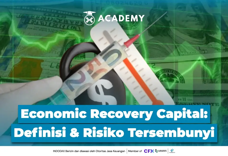 Economic Recovery Capital Definisi & Risiko Tersembunyi