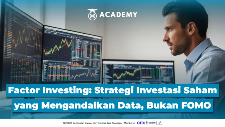 Factor Investing: Strategi Investasi Saham yang Mengandalkan Data, Bukan FOMO