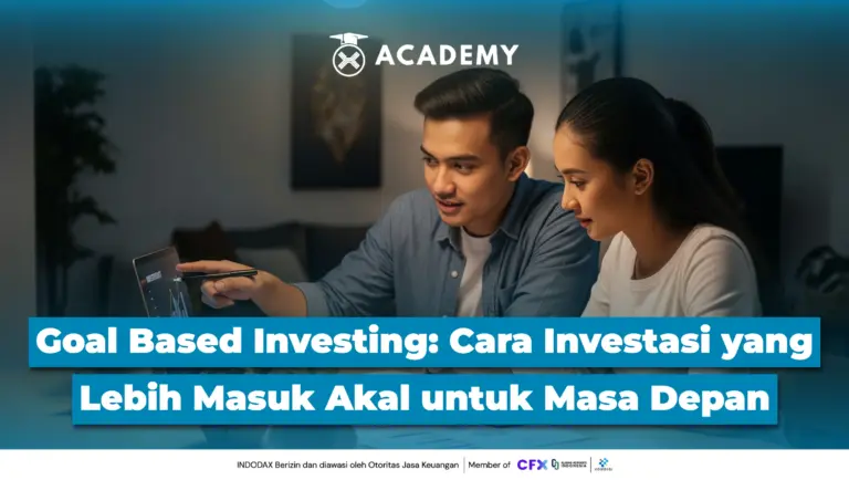Goal Based Investing: Cara Investasi yang Lebih Masuk Akal untuk Masa Depan