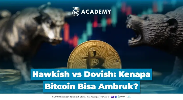 Hawkish vs Dovish: Kenapa Bitcoin Bisa Ambruk?