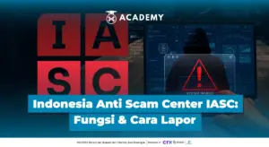Indonesia Anti-Scam Center IASC: Functions & How to Report