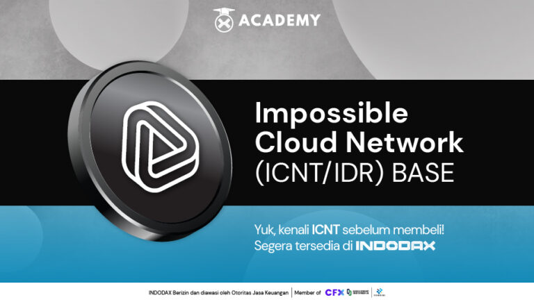 Impossible Cloud Network (ICNT) Kini Hadir di INDODAX!