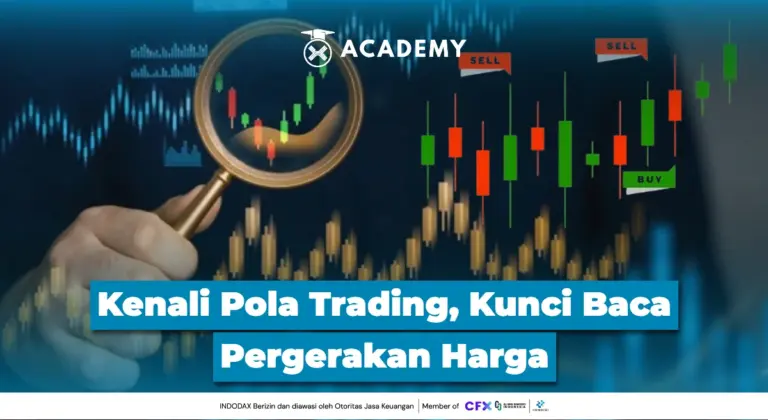 Kenali Pola Trading, Kunci Baca Pergerakan Harga