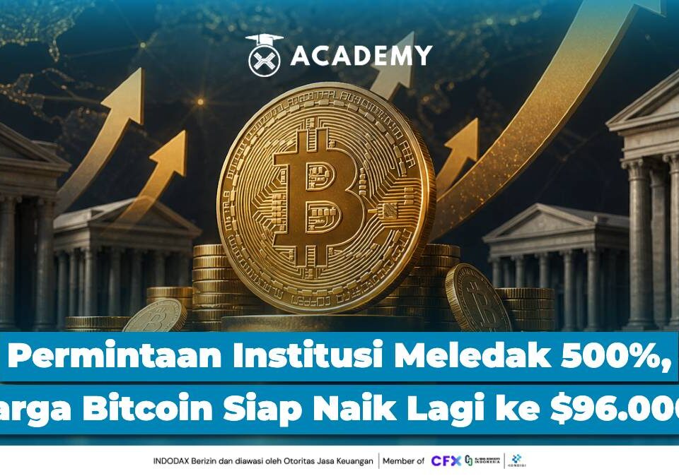 Permintaan Institusi Meledak 500%, Harga Bitcoin Siap Naik Lagi ke $96.000?