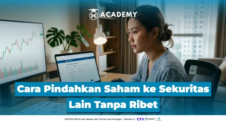 Cara Pindahkan Saham ke Sekuritas Lain Tanpa Ribet